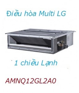 Mặt lạnh ống gió điều hòa Multi LG 12000BTU 1 chiều inverter AMNQ12GL2A0